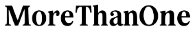 MoreThanOne